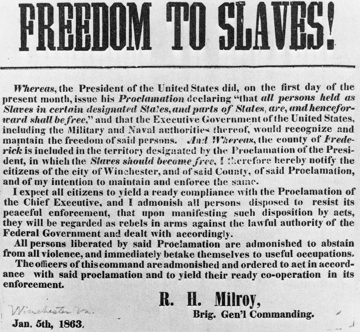  The Union commander’s notice of the Emancipation Proclamation to the citizens of Winchester, Virginia. 