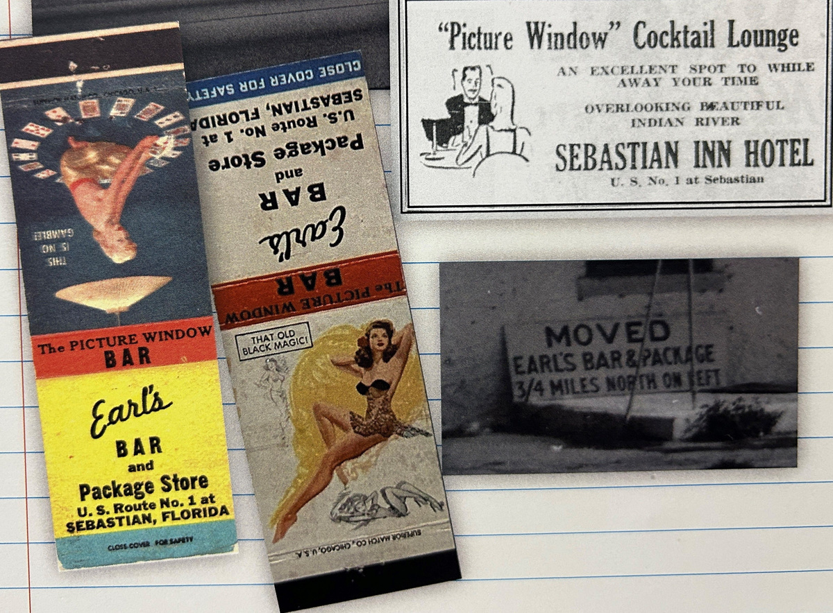 The Sebastian history museum displays memorabilia of the 1925-built Sebastian Inn on the Indian River Lagoon and its Marine Room restaurant, Picture Window Cocktail Lounge and Earl's Bar and Package Store. The hotel was built on the Indian River Lagoon in 1925, opened in 1926, and expanded northward over the years. Earl Roberts of Earl's Hideaway owned the hotel from 1944-55. That's when he and life partner Grace Martin, the hotel assistant manager and restaurant hostess, moved Earl's Bar & Package Store from the hotel to '3/4 miles north on left,' a sign said.