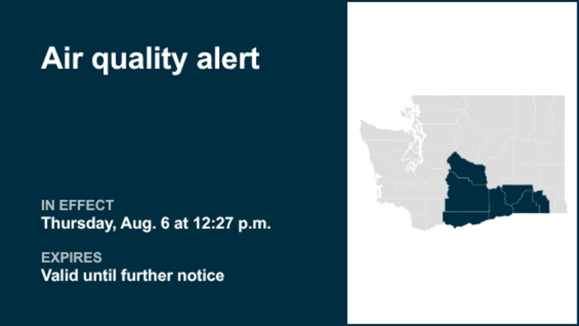 Air quality alert for Eastern Washington until further notice, says the NWS 