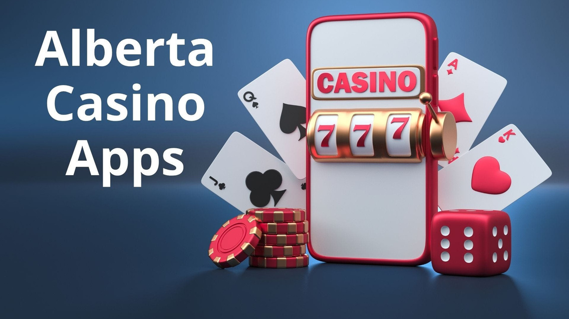 Best Alberta Casino Apps to Sign Up For During Today's Launch 