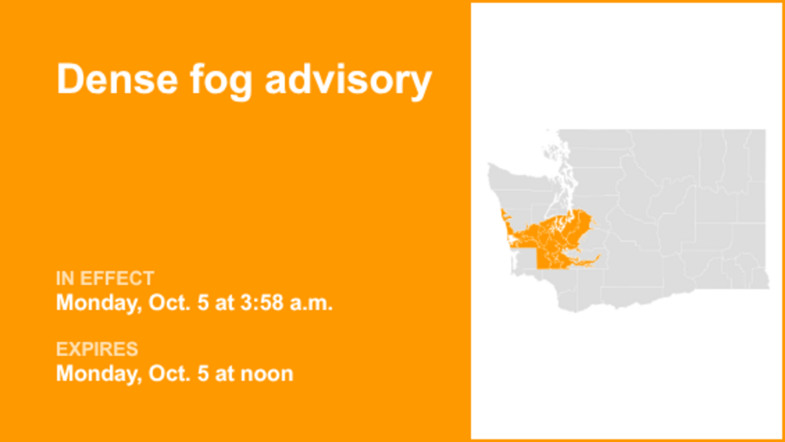 UPDATE: The dense fog advisory for Western Washington is anticipated to expire at noon 