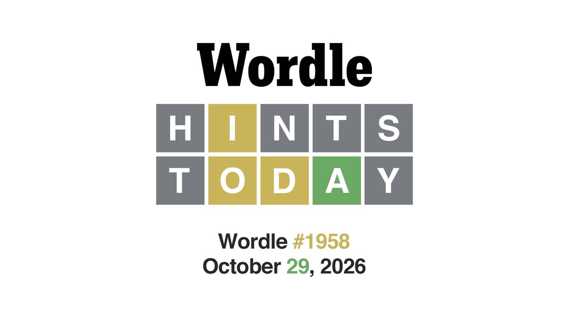 Wordle Today: Hints And Answer For NYT's Puzzle #1958: Thursday, October 29 2026 