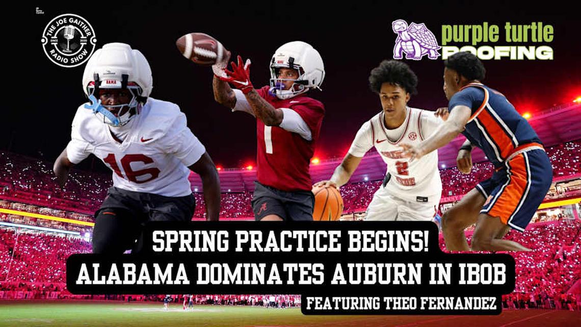 Alabama Opens Spring Practice and Dominates Auburn on The Joe Gaither Show