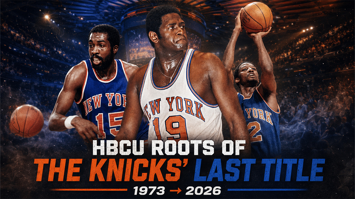 New York Knicks last NBA title came with HBCU star power 