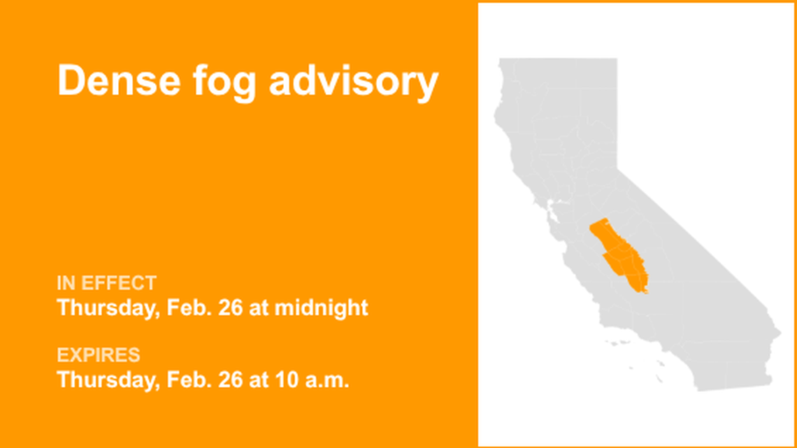 Central Valley under a dense fog advisory Thursday - visibility limited to 1/4 mile 