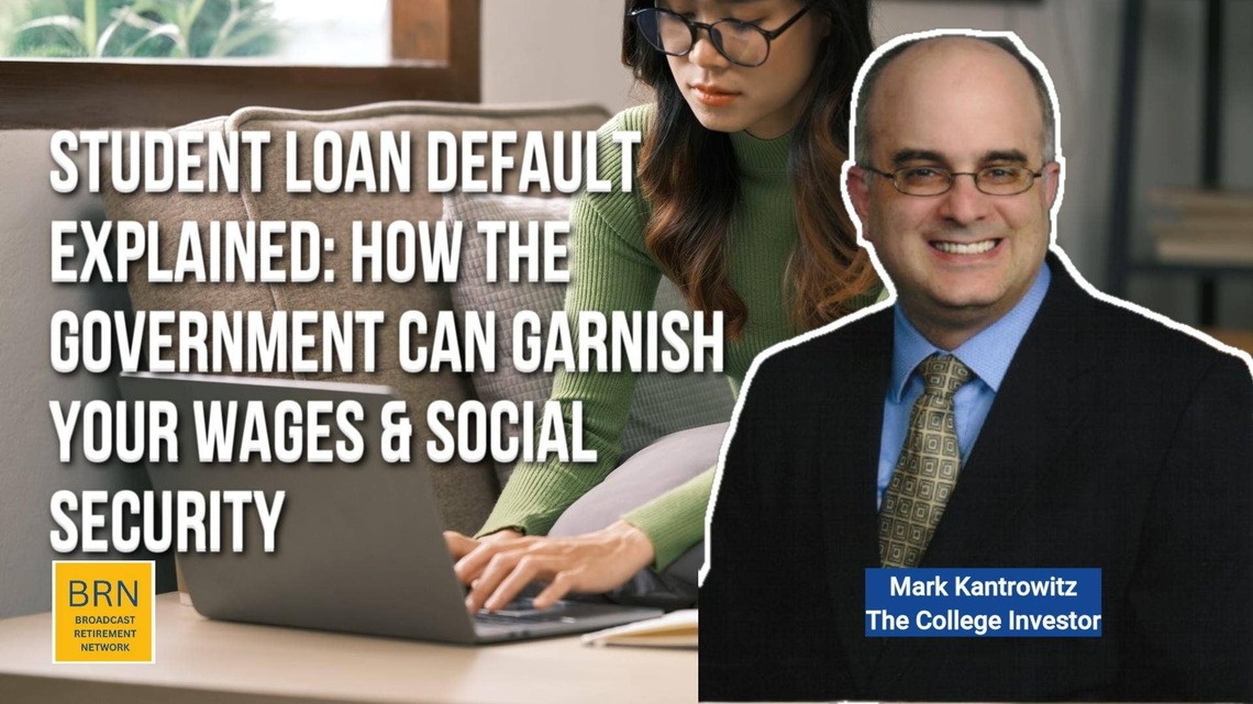Student Loan Default Explained: How the Government Can Garnish Your Wages & Social Security 