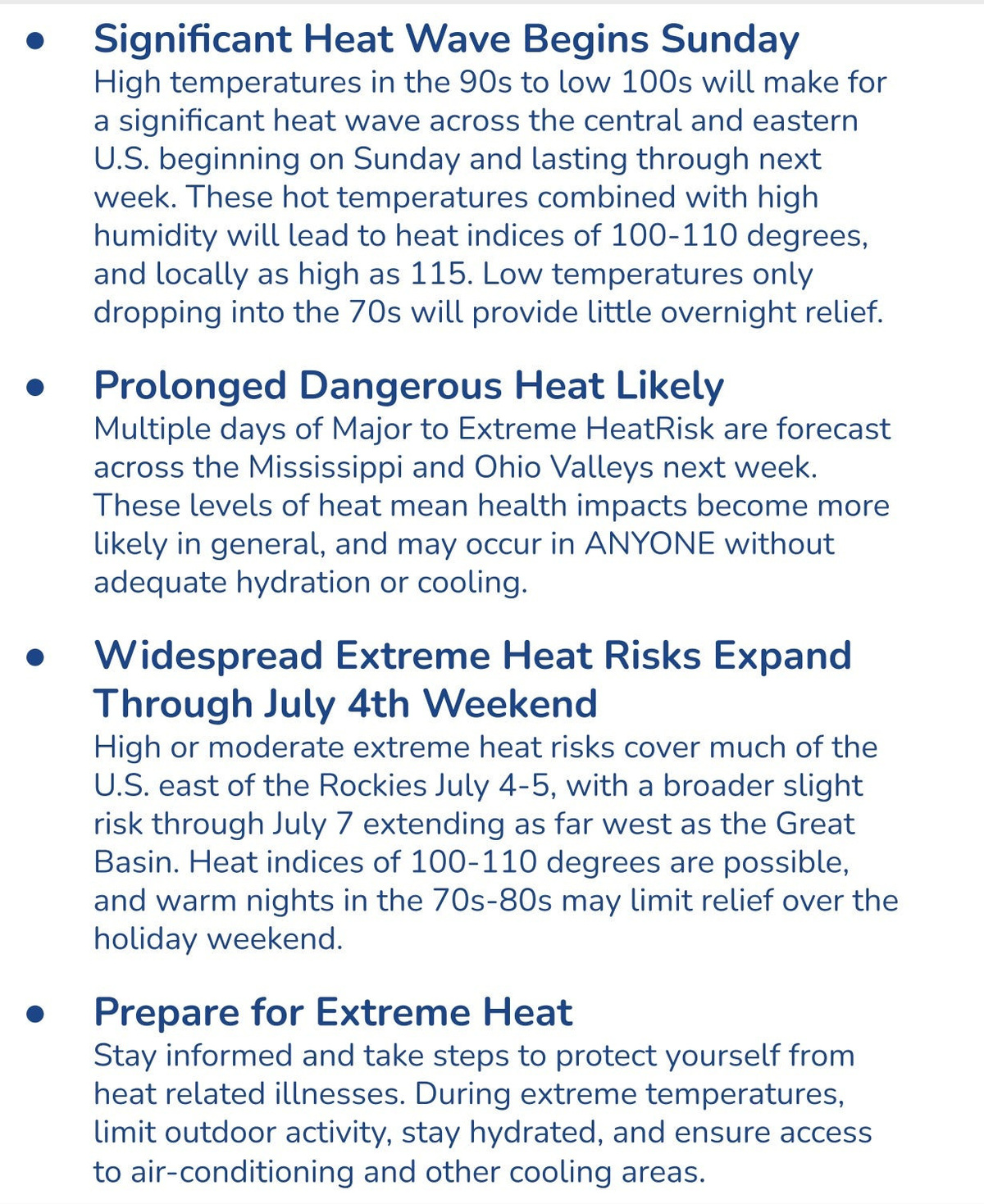 Key messages issued by the National Weather Service on Friday, June 26, warn of dangerous heat and widespread heat risks through Independence Day.