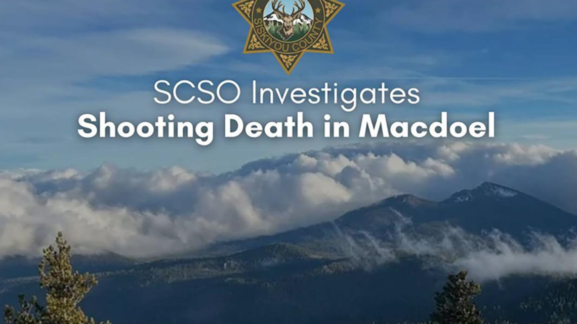 Siskiyou County man found dead in Macdoel home was shot
