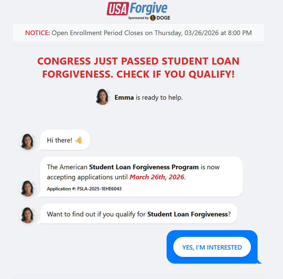  Some student loan scams allude to fictitious repayment programs or connections to the federal government that do not exist. 