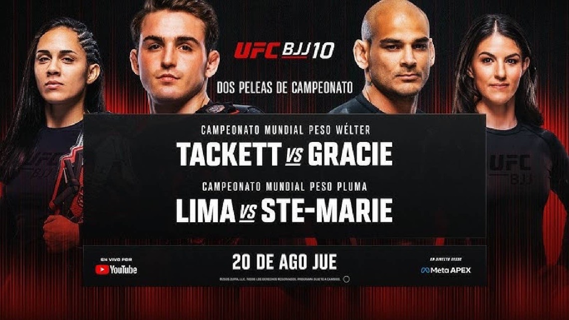 UFC BJJ 10: Tackett vs Gracie Prelim Stream 