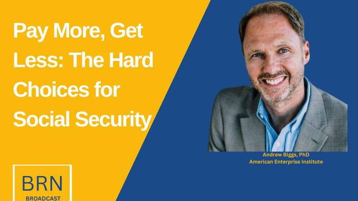 Pay More, Get Less: The Hard Choices for Social Security 