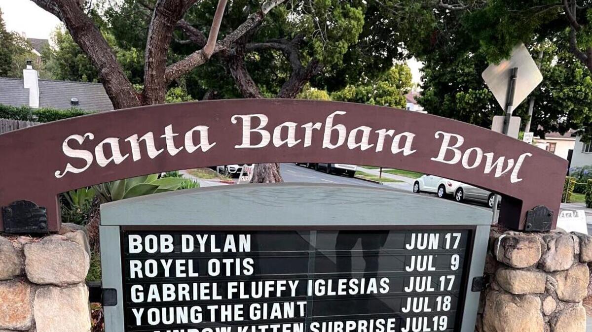 SANTA BARBARA, CA - June 17, 2026: A signboard at the Santa Barbara Bowl displays upcoming events during the Bob Dylan concert on Wednesday, June 17, 2026. (Mikael Wood/Los Angeles Times)