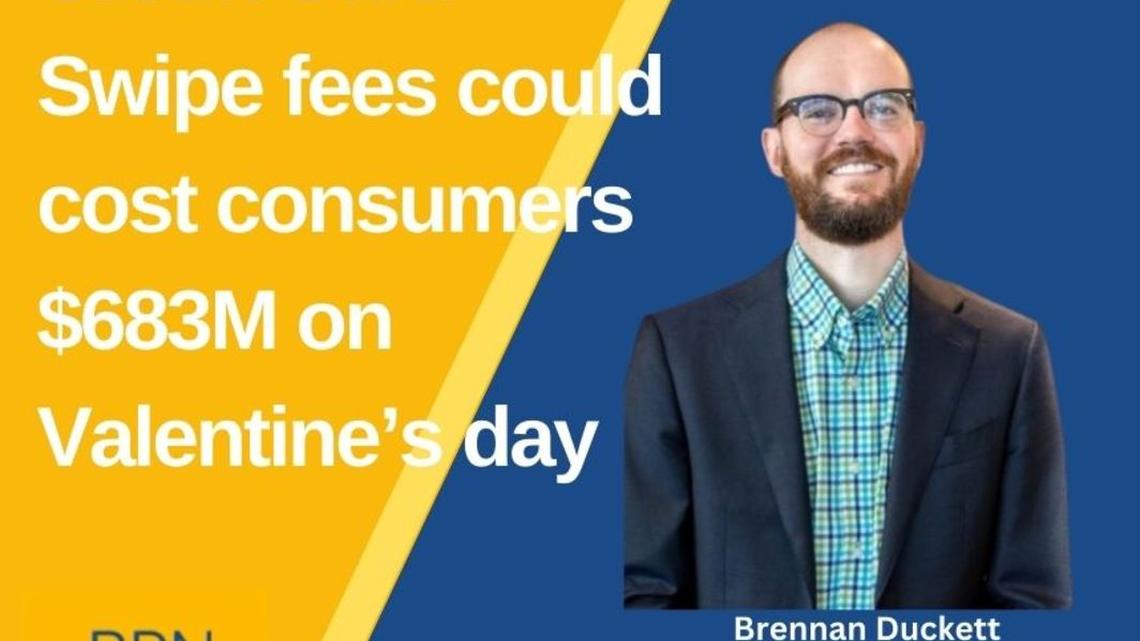 Credit Card ‘Swipe' Fees Could Cost Consumers $683 Million on Valentine's Day 