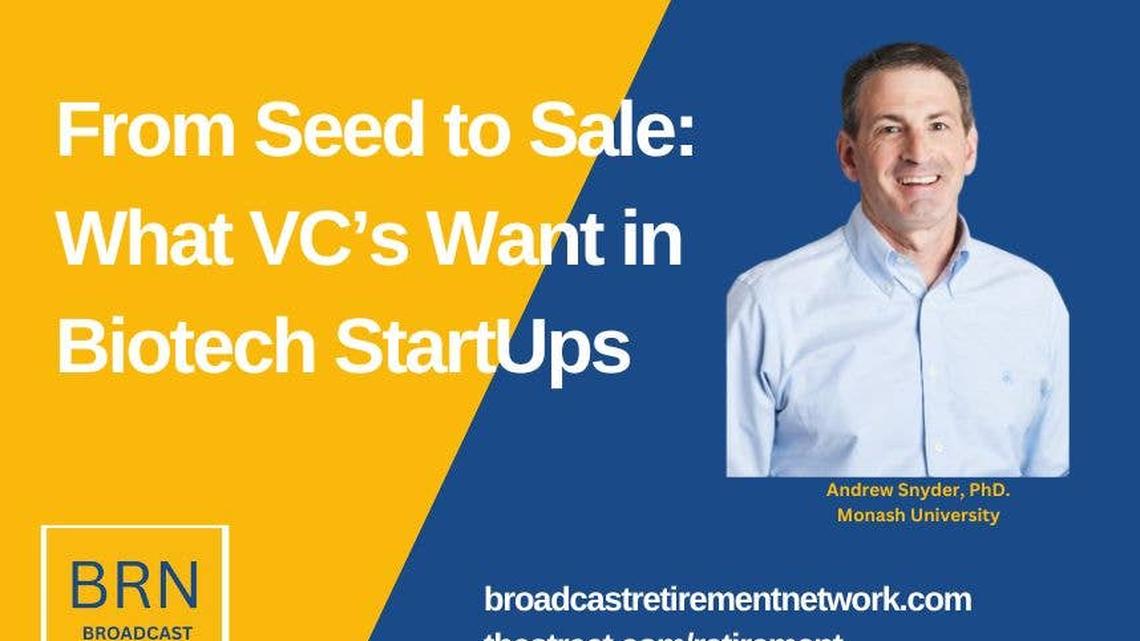 From Seed to Sale: What VC's Want in Biotech Startups 