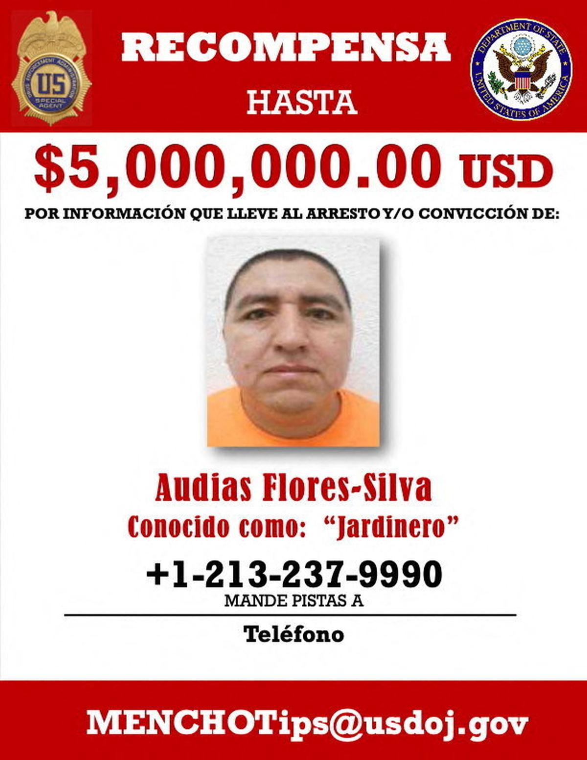 A U.S. Department of State wanted poster of Audias Flores‑Silva, known as “El Jardinero,” one of the top commanders of the powerful Jalisco New Generation Cartel (CJNG), obtained by Reuters from the U.S. Department of State website on April 27, 2026.  US Department of State/Handout via REUTERS