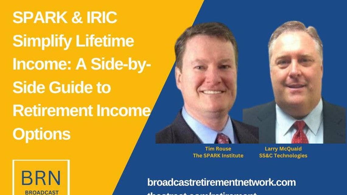SPARK & IRIC Simplify Lifetime Income: A Side-by-Side Guide to Retirement Income Options 