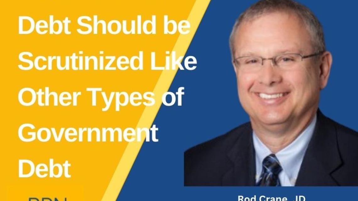 Public Pension Debt Should be Scrutinized Like Other Types of Government Debt 